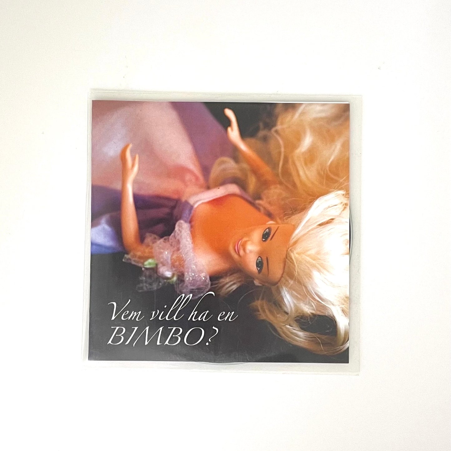 Vem vill ha en bimbo - Singel